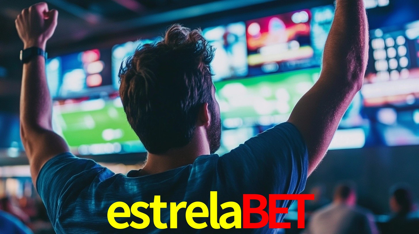 estrelabet: Seu Especialista em Apostas Esportivas Brasileiras